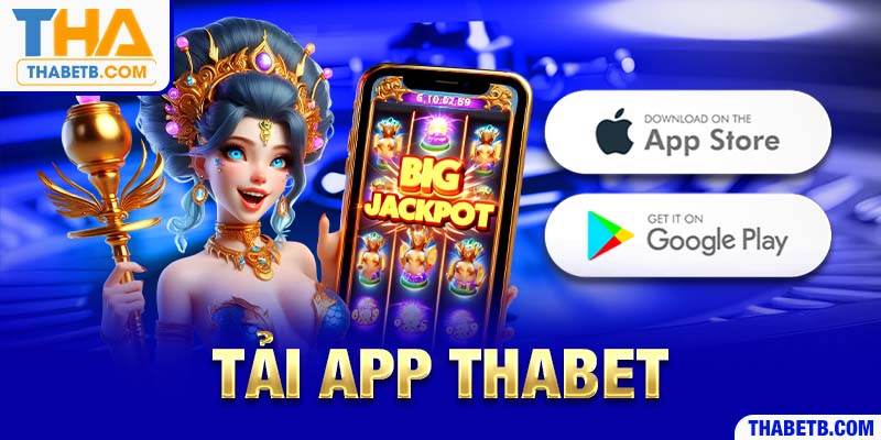 Tải app thabet