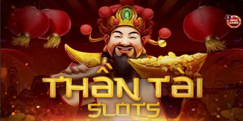 Thuật ngữ thường bắt gặp trong trò chơi nổ hũ thần tài